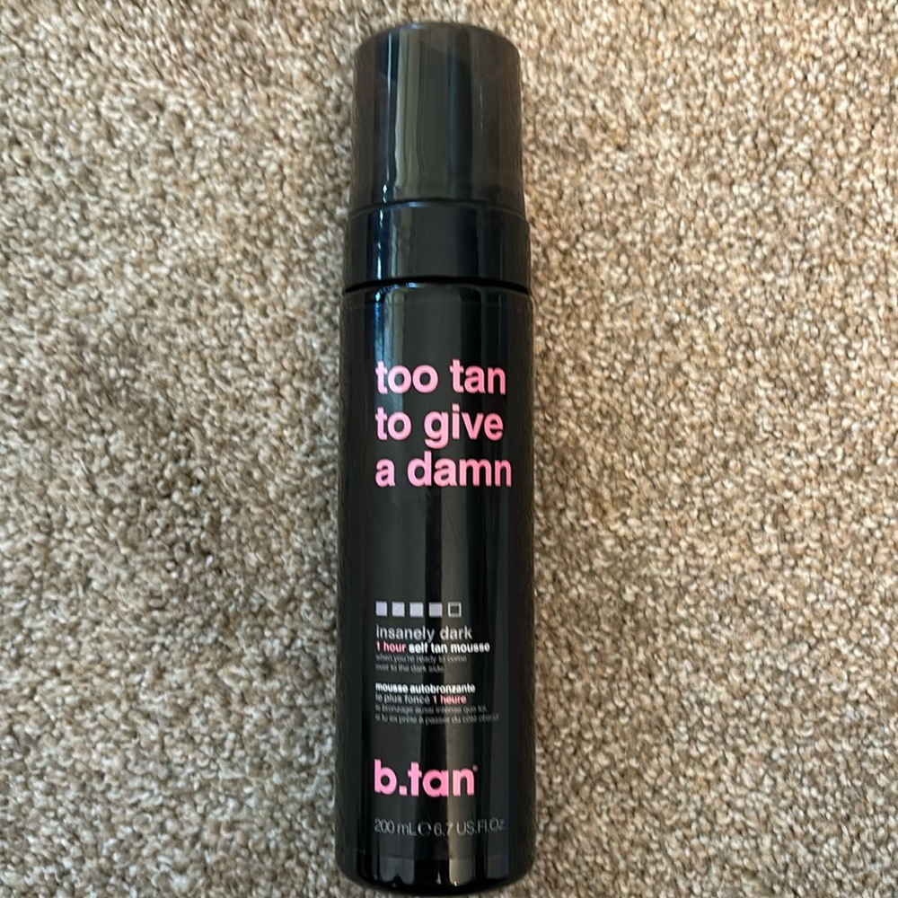 B tan too tan to give a damn insanely dark mousse